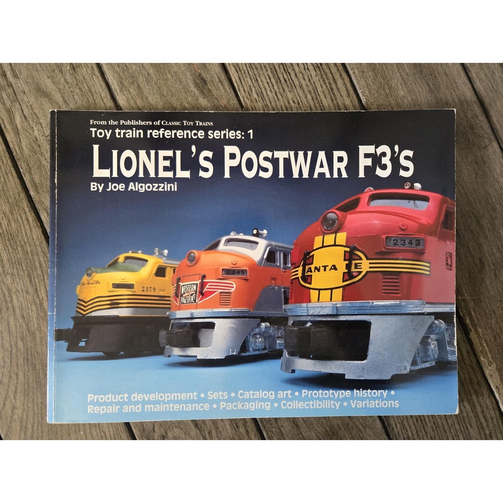 Vintage Lionel's Postwar F3's by Joe Algozzini Toy Train Reference Series 1